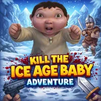 Play Kill the Ice Age Baby Adventure game